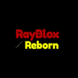 [UPDATE] RayBlox: Reborn (Testing)