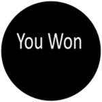 YOU WON?!?!