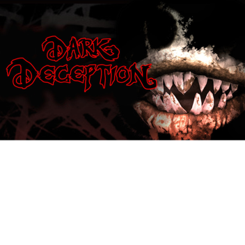 Dark deception