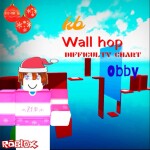[CHRISMAS OBBY DECORATIONS] Kb's WallHop Difficult