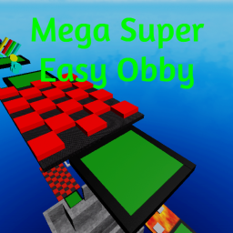 Mega Super Easy Obby (BETA)