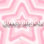 ~* doves angels *~