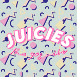 Juicies