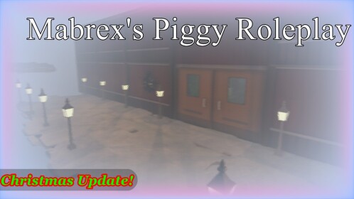 Mabdrex's Piggy Roleplay [UPD]