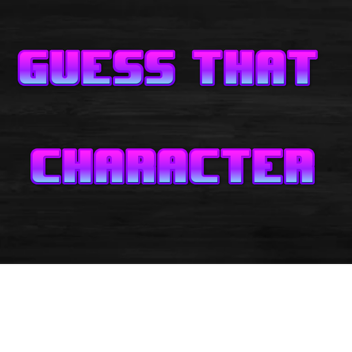 Guess That Character