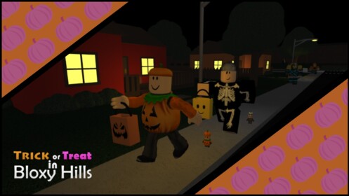 🎃Trick or Treat in Bloxy Hills