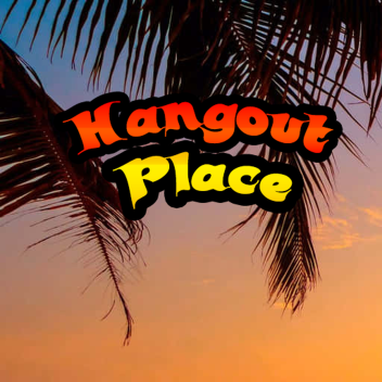 hangout place