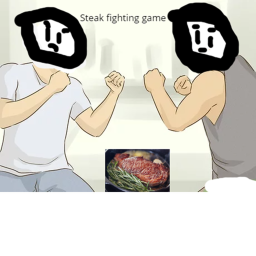 Steak fighting game