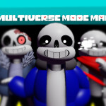 Sans Multiverse: Mode Madness (Update)