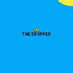 The Dropper