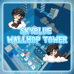 [CARRY] Skyblue Wallhop Tower