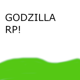 Godzilla  RP GAME (City Update)