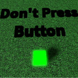 Dont Press Button!