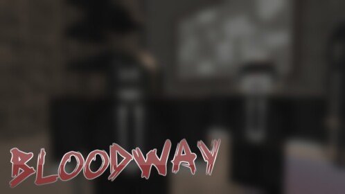 Bloodway v0.0.0.2 [ALPHA]