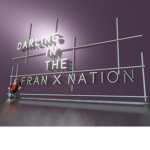 Darling in the fran_x Nation/Fam