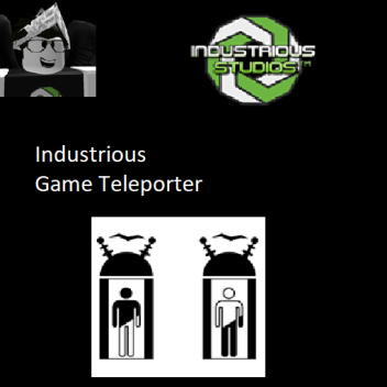 Indust Game Teleporter
