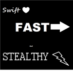 Swift Fast and Stealthy