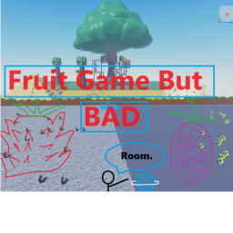 [Magma Fruit]Fruit Game But Bad