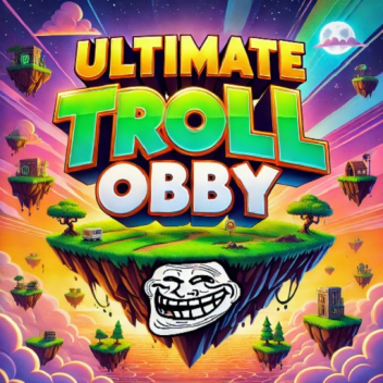ULTIMATIVER TROLL-OBBY