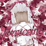foreseeing