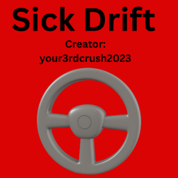 Sick Drift {BETA}