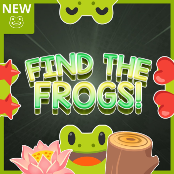 [WIP] Find The Frogs! [85] 🐸🪰