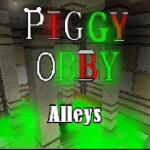 Piggy Obby (Alleys)