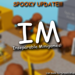 🎃 Inseparable Minigames!