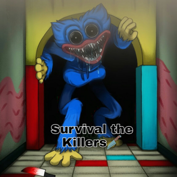 Survival the Killers🔪