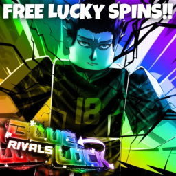 [🔥99999 LUCKY SPINS] Blue Lock: Rivals MODDED