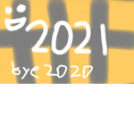 Farewell 2020 Hello 2021