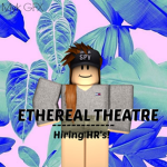 Ethereal Theatre