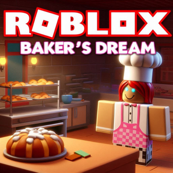 Baker's Dream🧁👩🏻‍🍳