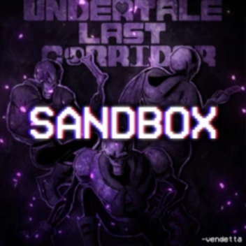 (TRIOS AND STUFF) Undertale Last Corridor: Sandbox