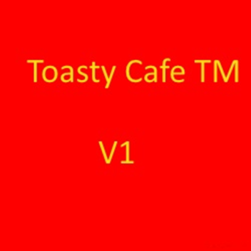 Toasty Cafe GRAND OPENING