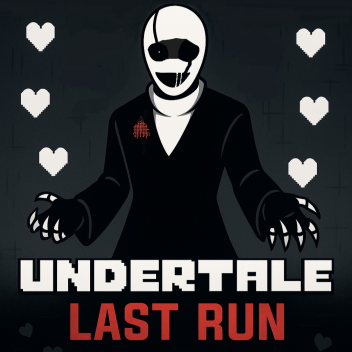 Undertale last run [Beta]