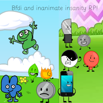 Battle for dream island and Inanimate Insanity Rp!