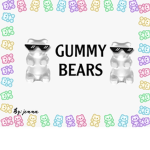 ~GuMmY_bEaRs~