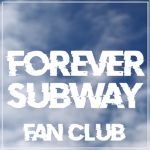 Forever Subway fan club