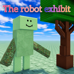 The Robot Exhibit!