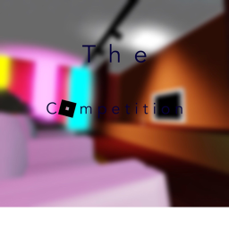 The Competition