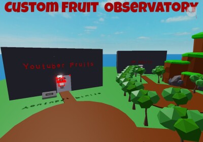Custom Fruit Observatory (UPDATE)