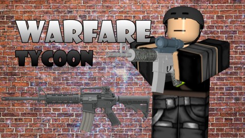 [NEW] Warfare Tycoon!