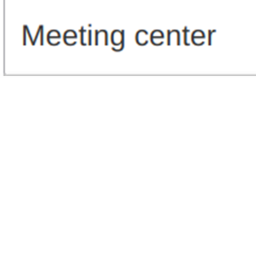Meeting center.