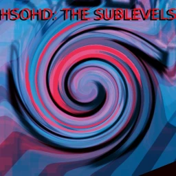 [SECRET 1 AND 2] HSOHD -  The Sublevels icon