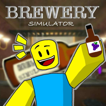 Brewery Simulator [UNPLAYABLE]