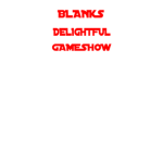 Blank's Delightful Gameshow Official