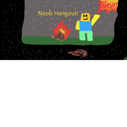 Noob Hangout!!! [ NEW ]