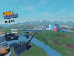 Jailbreak Ideas Update!