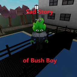 The Sad Story of Bush Boy